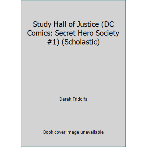 Pre-Owned Study Hall of Justice (DC Comics: Secret Hero Society #1) (Scholastic) (Paperback) 0545929075 9780545929073