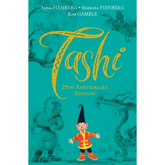 Tashi Tashi: 25th Anniversary Edition, (Hardcover)