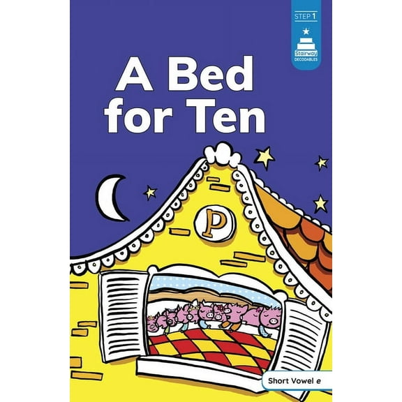 Stairway Decodables Step 1 A Bed for Ten, (Paperback)