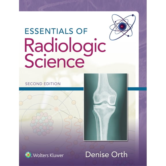 Pre-Owned Essentials of Radiologic Science (Hardcover) 1496317270 9781496317278