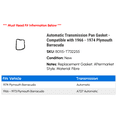 thumbnail image 2 of Automatic Transmission Pan Gasket - Compatible with 1966 - 1974 Plymouth Barracuda 1967 1968 1969 1970 1971 1972 1973, 2 of 2