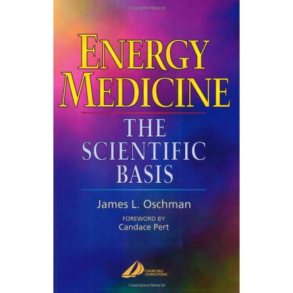 Pre-Owned Energy Medicine: The Scientific Basis (275p.) Paperback