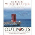 thumbnail image 1 of Outposts: Voyages vers les Reliques Survivantes de l'Empire Britannique, 1 of 3