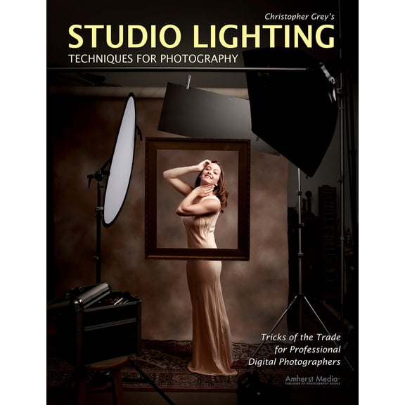 Pre-Owned Christopher Grey's Studio Lighting Techniques for Photography (Paperback) 1584282711 9781584282716