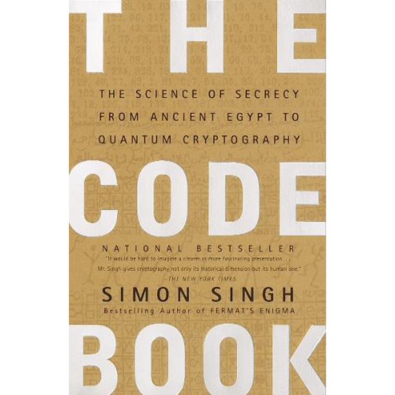 Pre-Owned The Code Book: The Science of Secrecy from Ancient Egypt to Quantum Cryptography (Paperback) 0385495323 9780385495325