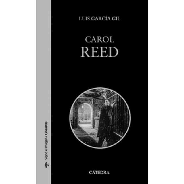 Libro Carol Reed Tapa Blanda, Autor Luis Garcia Gil, Editorial Catedra