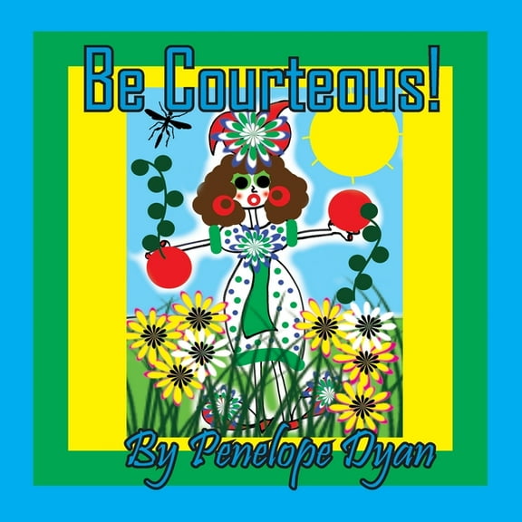 Be Courteous!, (Paperback)