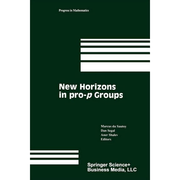 Progress in Mathematics New Horizons in Pro-P Groups, Book 184, (Paperback)