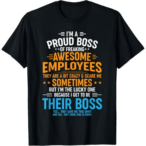 Men Proud Boss Employee Appreciation Office Men Funny Boss T-Shirt