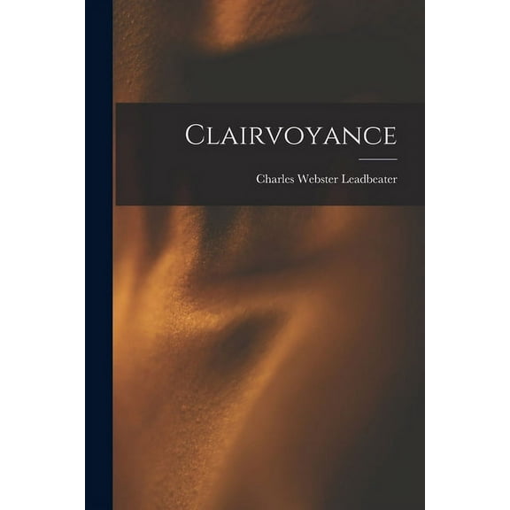 Clairvoyance, (Paperback)