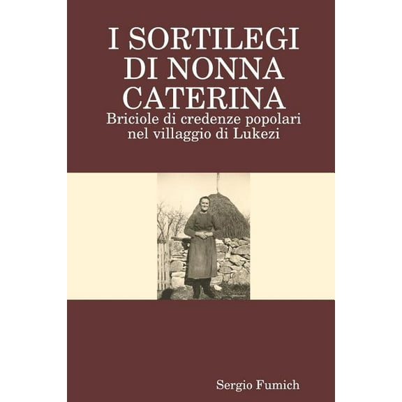 I Sortilegi Di Nonna Caterina (Paperback)