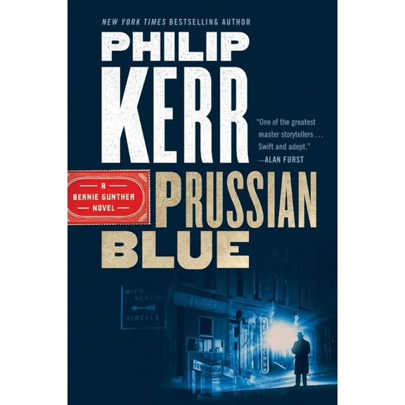 Bernie Gunther Novel Prussian Blue, Book 12, (Paperback)