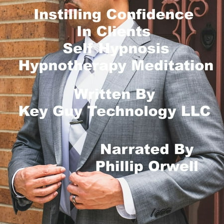 Instilling Confidence In Clients Self Hypnosis Hypnotherapy Meditation - (Best Self Confidence Hypnosis)