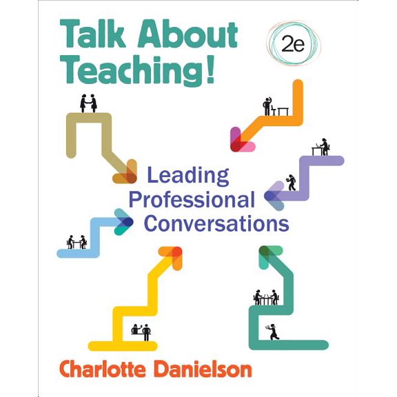 Talk about Teaching!: Leading Professional Conversations (Paperback)