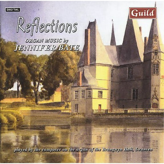 Jennifer Bate - Reflections - Music & Performance - CD