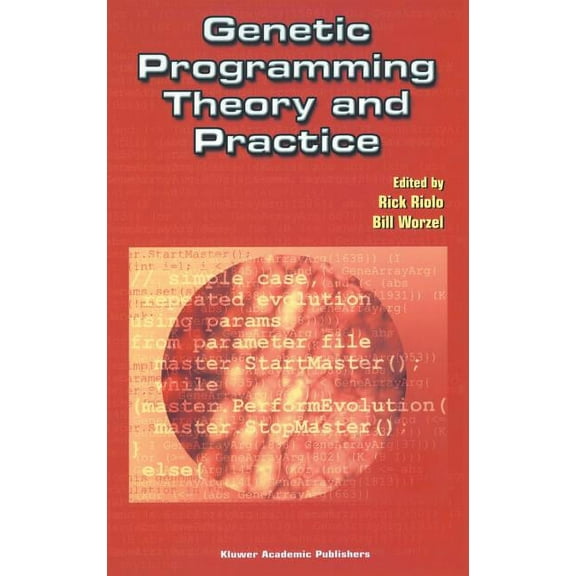 Genetic Programming Genetic Programming Theory and Practice, Book 6, (Hardcover)