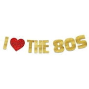 I Love the 80s Glitter Banner - Funny Throwback 1980's Theme Party Decoration, Favors & Supplies