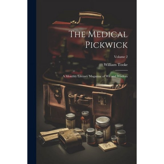 The Medical Pickwick (Paperback)
