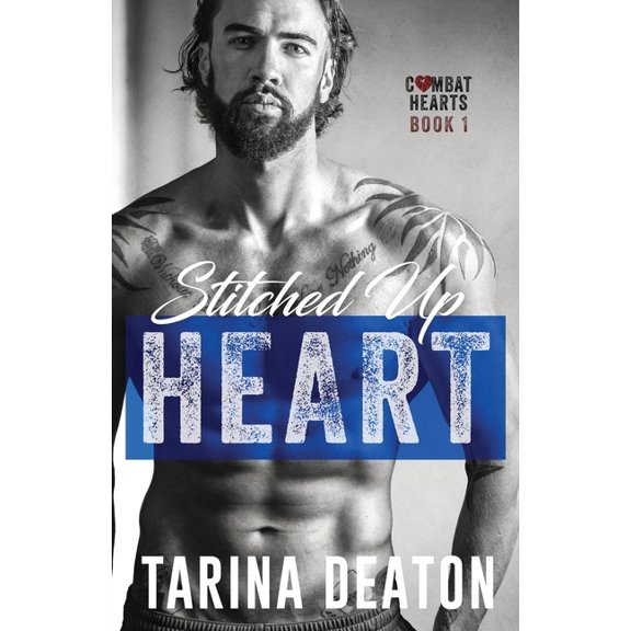 Combat Hearts Stitched Up Heart, Book 1, (Paperback)