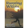 thumbnail image 1 of Pre-Owned Running Within: A Guide to Mastering the Body-Mind-Spirit: A Guide to Mastering the Body-Mind-Spirit Connection for Ultimate Training and Racing, 1 of 1