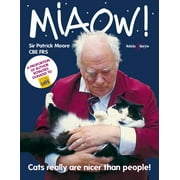 Miaow! : Cats Really are Nicer Than People! (Paperback)
