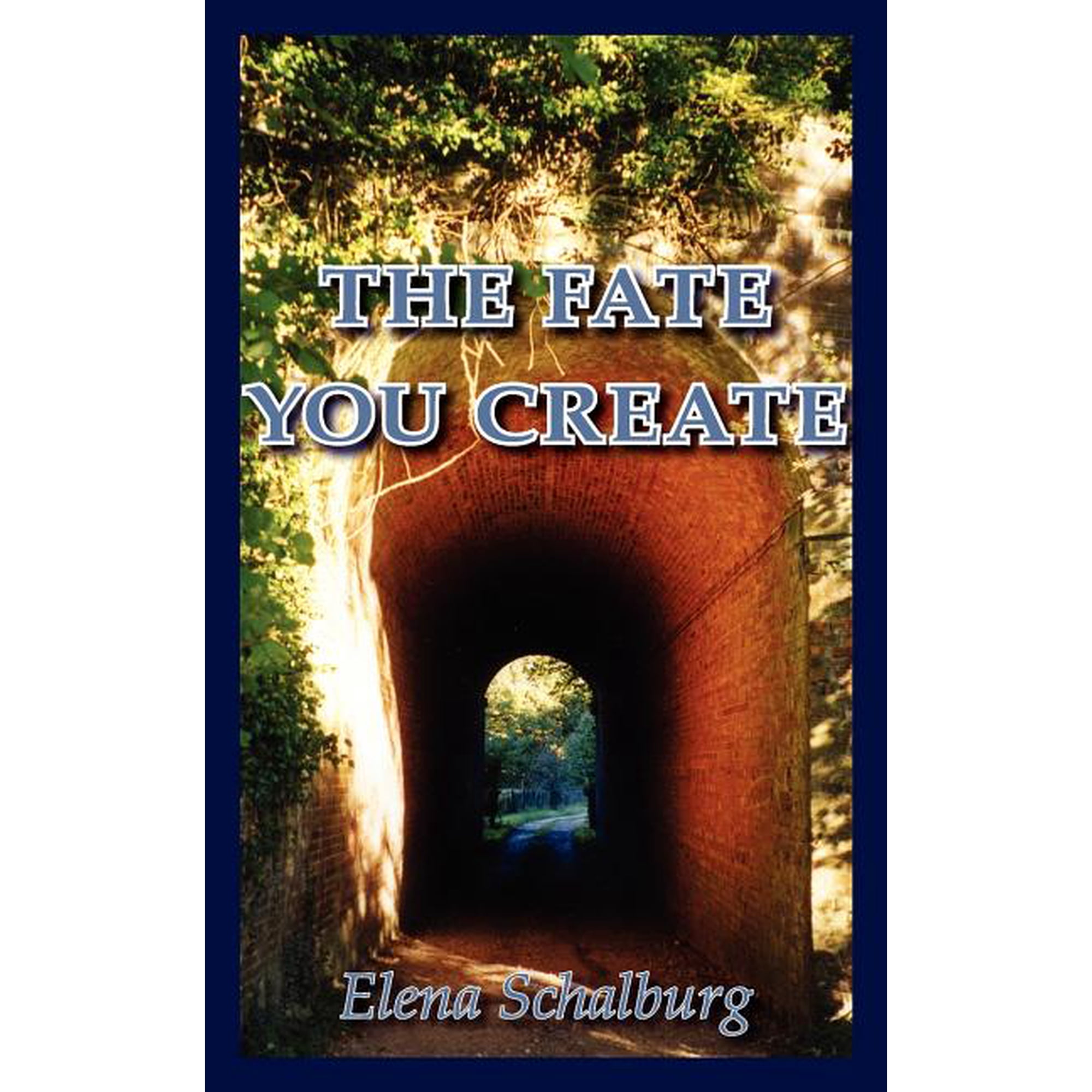 The Fate You Create (Paperback)