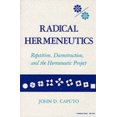 thumbnail image 2 of Radical Herméneutics : Répétition, Déconstruction et le Projet Herméneutique, 2 of 2