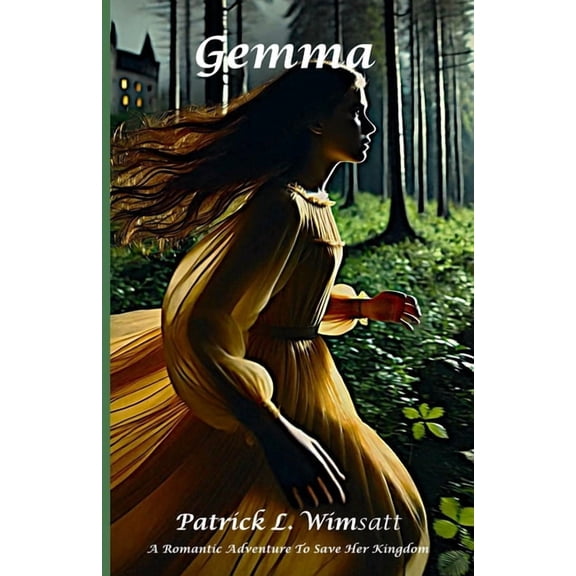 Gemma: A Romantic Adventure To Save Her Kingdom, (Paperback)
