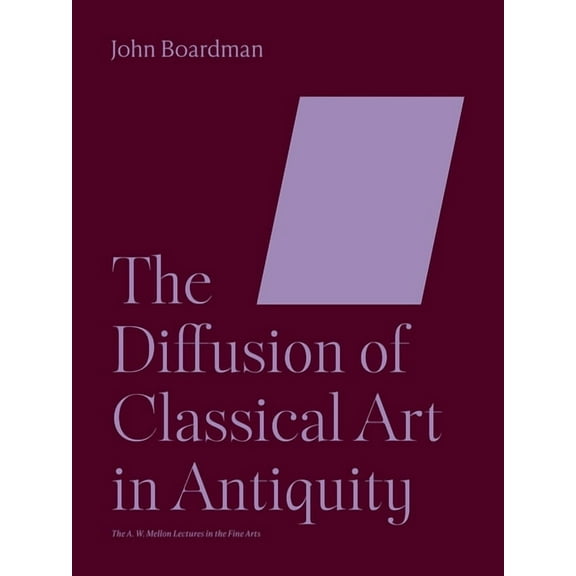 The Diffusion of Classical Art in Antiquity, (Paperback)