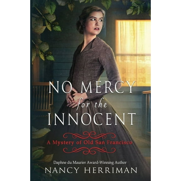Mystery of Old San Francisco No Mercy for the Innocent, Book 8, (Paperback)
