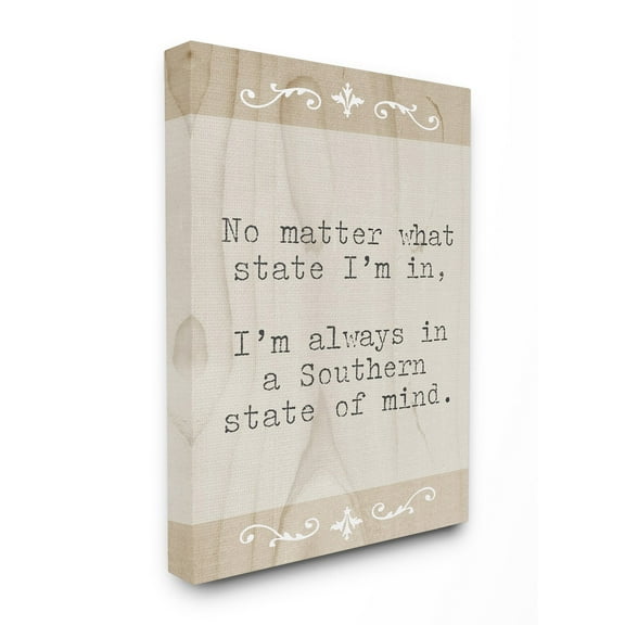 The Stupell Home Decor Collection A Southern State of Mind Canvas Wall Art