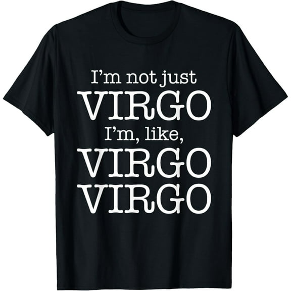 Virgo Virgo | Funny Zodiac Horoscope Virgo AF Birthday Gift T-Shirt