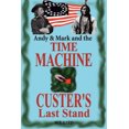 thumbnail image 2 of Andy & Mark et la Machine à Remonter le Temps, le Dernier Stand de Custer, 2 of 2