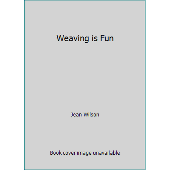 Pre-Owned Weaving is Fun (Paperback) 0442295103 9780442295103