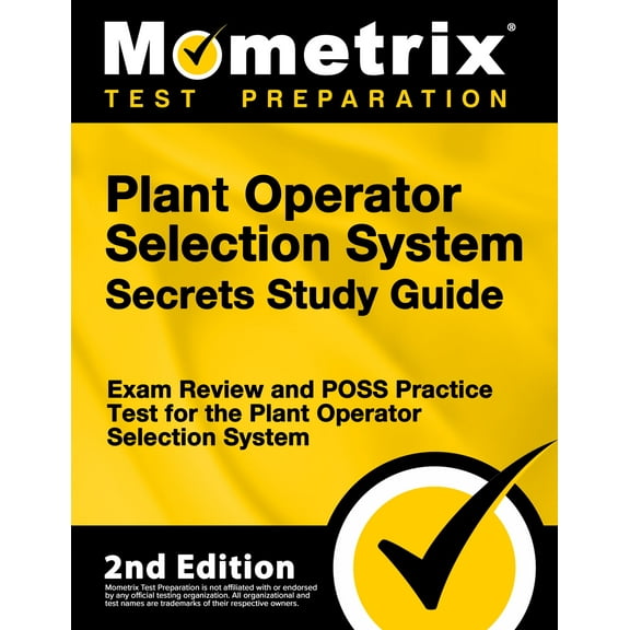 Plant Operator Selection System Secrets Study Guide [2nd Edition]