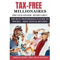 thumbnail image 1 of Pre-Owned Tax-Free Millionaires: The Busy Professionals Guide to Double-Digit Annual Returns, (Paperback), 1 of 2