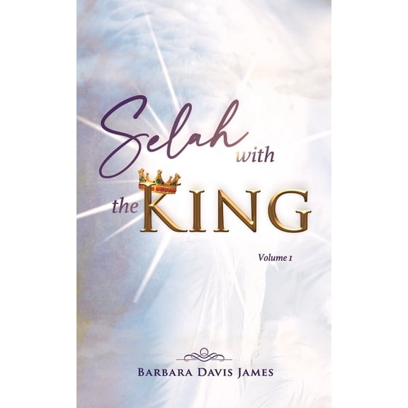 Selah with the King (Paperback)