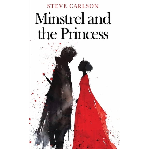Minstrel and the Princess, (Hardcover)