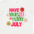 thumbnail image 4 of Inktastic Have Yourself a Merry July Boys or Girls Toddler T-Shirt, 4 of 5