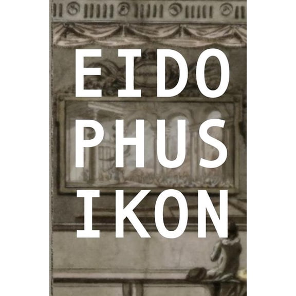 Eidophusikon, (Paperback)