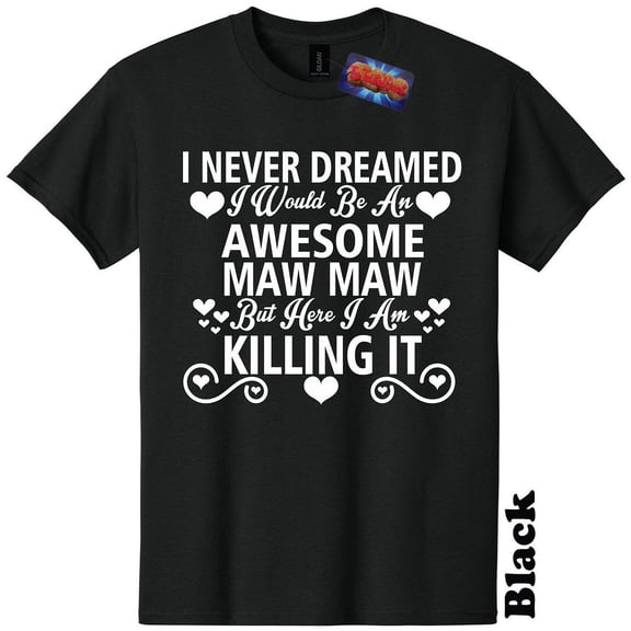Awesome Maw Maw T-Shirt Mothers Day Baby Shower Gender Reveal Funny Grandma Unisex Womans The Twisted Donut