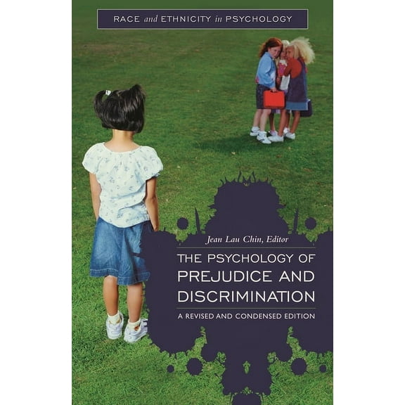 Race and Ethnicity in Psychology The Psychology of Prejudice and Discrimination, (Hardcover)