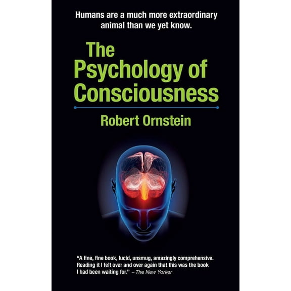Psychology of Conscious Evolution Trilogy: The Psychology of Consciousness (Paperback)