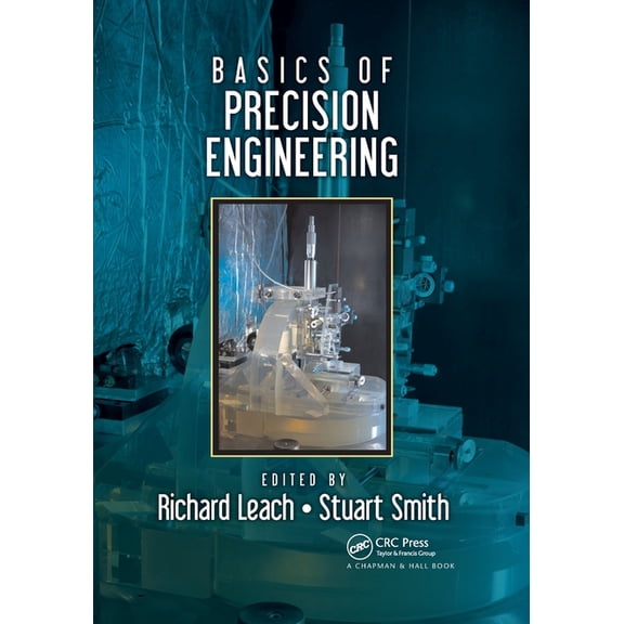 Basics of Precision Engineering, (Paperback)