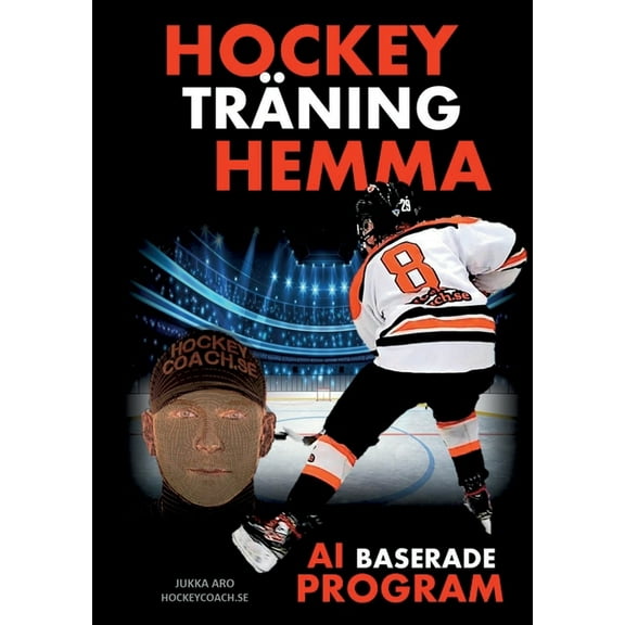 Hockeyträning Hemma - AI baserade program, (Paperback)