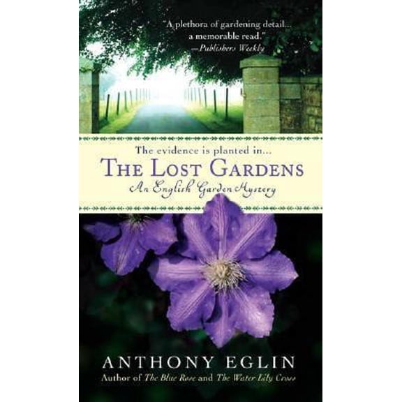 Pre-Owned The Lost Gardens: An English Garden Mystery (Unknown) 0312949324 9780312949327
