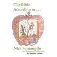 thumbnail image 1 of The Bible According to Nick Santangelo: "A Contemporary Mythic Tale", 1 of 2