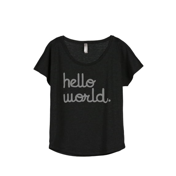Thread Tank Hello World Women's Relaxed Slouchy Dolman T-Shirt Tee Heather Black 2X-Large