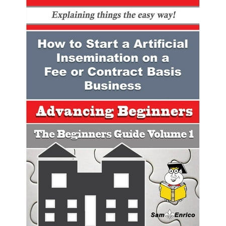 How to Start a Artificial Insemination on a Fee or Contract Basis Business (Beginners Guide) - (Best Way To Artificially Inseminate At Home)