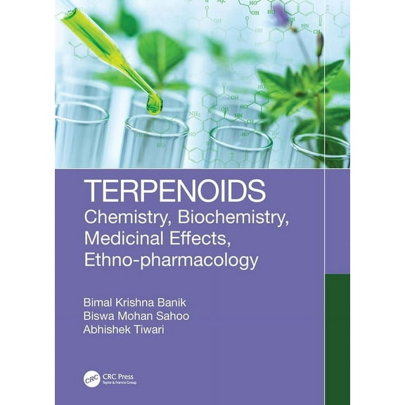 Terpenoids: Chemistry, Biochemistry, Medicinal Effects, Ethno-Pharmacology, (Paperback)